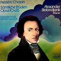 Eurodisc : Slobodyanik - Chopin Etudes, Fantasy, Scherzo No. 3