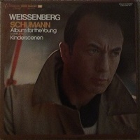 Connoisseur Society : Weissenberg - Schumann Album for Young, Kinderszenen