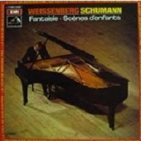 La Voix de Son Maitre : Weissenberg - Schumann Fantasie, Kinderszenen