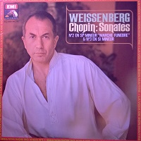 La Voix de Son Maitre : Weissenberg - Chopin Sonatas 2 & 3