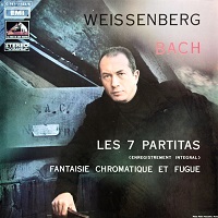 La Voix de Son Maitre : Weissenberg - Bach Partitas, Chromatic Fantasy