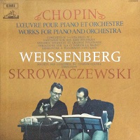 La Voix de Son Maitre : Weissenberg - Chopin Orchestral Works