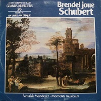 Hachette : Brendel - Schubert Wanderer Fantasie, Moment Musicaux