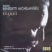 Aura : Michelangeli - Brahms Ballades, Paganini Variations