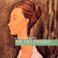 Classica D'Oro : Michelangeli - Albeniz, Mompou, Chopin