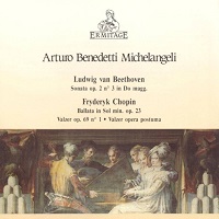 Ermitage : Michelangeli - Beethoven, Chopin