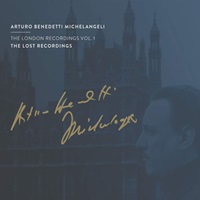The Lost Recordings : Michelangeli - Ravel, Chopin