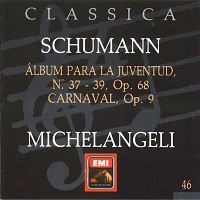 La Voz De Su Amo : Michelangeli - Schumann Carnaval