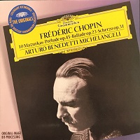 Universal Classics Originals : Michelangeli - Chopin Mazurkas, Ballade, Scherzo No. 2