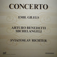Fonit Cetra : Michelangeli, Gilels, Richter - Beethoven, Chopin, Liszt