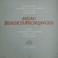 La Voix de Son Maitre : Michelangeli - Rachmaninov, Ravel