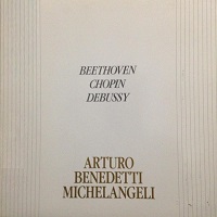 Maison Blanche Record : Michelangeli - Beethoven, Chopin, Debussy
