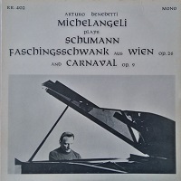 Recital Records : Michelangeli - Schumann Carnaval, Faschingsschwank Aus Wien