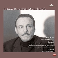 Weitblick : Michelangeli - Beethoven, Debussy, Schubert