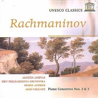 Unesco Classics : Anievas - Rachmaninov Concertos 2 & 3