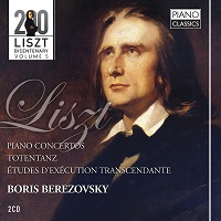 Piano Classics Liszt Bicentenary : Volume 05 - Berezovsky