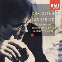 EMI Classics : Zacharias - Schumann Novelettes, Kinderszenen