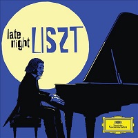 Deutsche Grammophon : Liszt - Late at Night