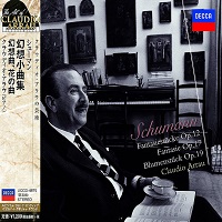 Decca Japan Art of Arrau : Arrau - Schumann Fantasiestucke, Fantasie, Blumenstucke