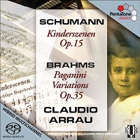 Pentatone Classics : Arrau - Brahms, Schumann