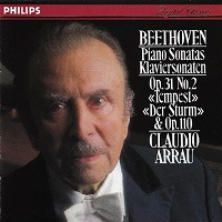 Phillips Digital Classics : Arrau - Beethoven Sonatas 17 & 31