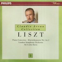 Philips Claudio Arrau Collection : Arrau Volume 09 - Liszt Concertos 1 & 2