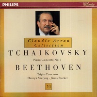 Philips Claudio Arrau Collection : Arrau Volume 10 - Beethoven, Tchaikovsky