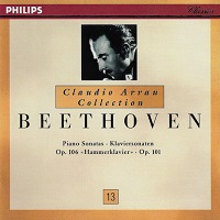 Philips Claudio Arrau Collection : Arrau Volume 13 - Beethoven Sonatas 28 & 29