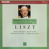Philips Claudio Arrau Collection : Arrau Volume 14 - Liszt Sonata, Concert Etudes