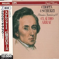 Philips Japan : Arrau - Chopin Scherzi, Polonaise Fantasie