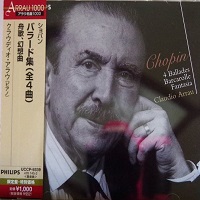 Philips Japan Arrau 1000 : Arrau - Chopin Fantasie, Ballades