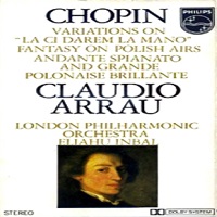 Philips : Arrau - Chopin Fantasy, Grand Polonaise