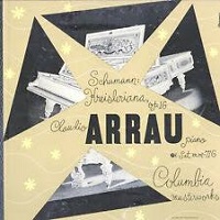 Columbia : Arrau - Schumann Kreisleriana, Arabeske