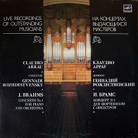 Melodiya : Arrau - Brahms Concerto No. 1