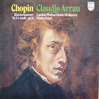 Philips : Arrau - Chopin Concerto No. 1