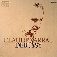Philips Arrau Edition : Arrau - Debussy Works