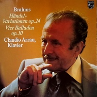 Philips : Arrau - Brahms Ballades, Handel Variations