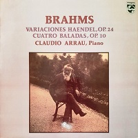 Philips : Arrau - Brahms Ballades, Handel Variations
