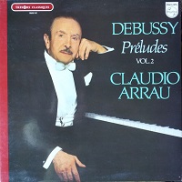 Philips : Arrau - Debussy Preludes Volume 2