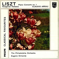 Philips : Arrau - Liszt Concerto No. 1, Hungarian Fantasy