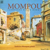 Brilliant Classics : Mompou - Mompou - Complete Piano Works