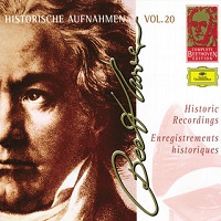Deutsche Grammophon Beethoven Edition : Volume 20 - Historical Recordings