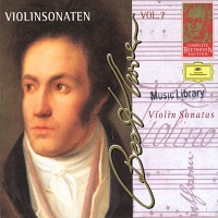 Deutsche Grammophon Beethoven Edition : Volume 07 - Violin Works