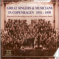 Danacord : Great Singers & Musicians - 1931 - 1939 Copenhagen Recordings
