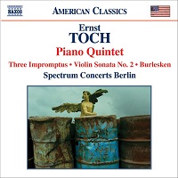 Naxos American Classics : Blumenthal - Toch Quintet, Violin Sonata No. 2