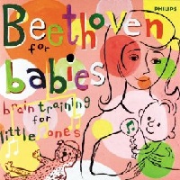 Philips For Babies : Beethoven - Works
