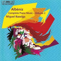 BIS : Baselga - Albeniz Piano Music Volume 02
