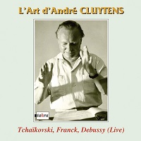Tahra : Cluytens - Tchaikovsky, Franck
