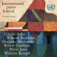 United Nations : Arrau, Backhaus, Kempff - Piano Festival