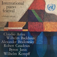 United Nations : Arrau, Backhaus, Kempff - Piano Festival